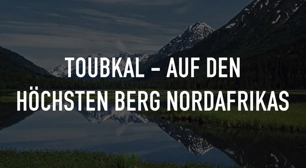 Toubkal - Auf den höchsten Berg Nordafrikas