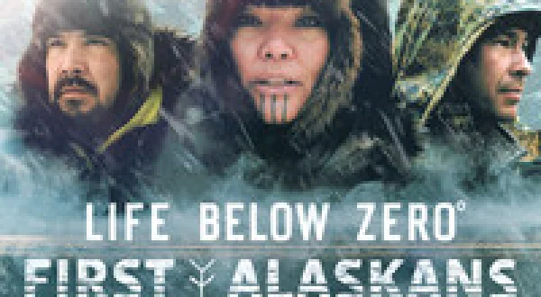 Life Below Zero: First Alaskans