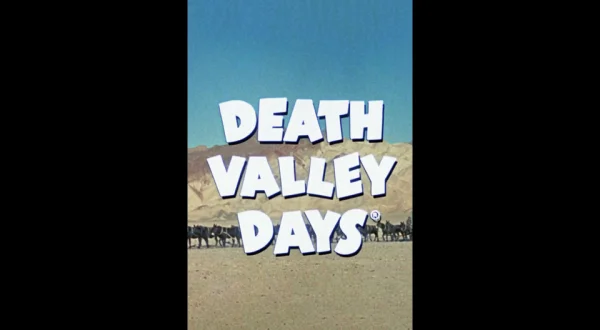 Death Valley Days