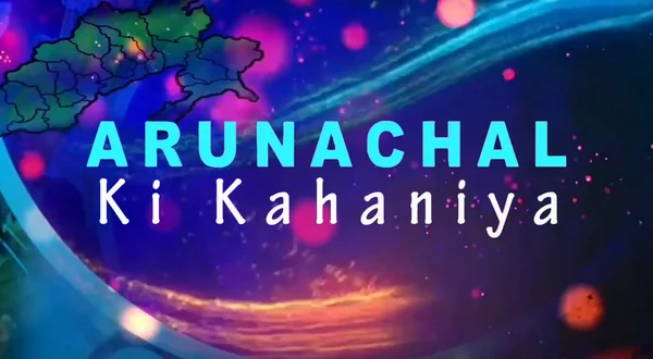 Arunachal Ki Kahaniya