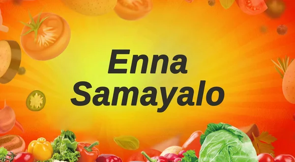 Enna Samayalo