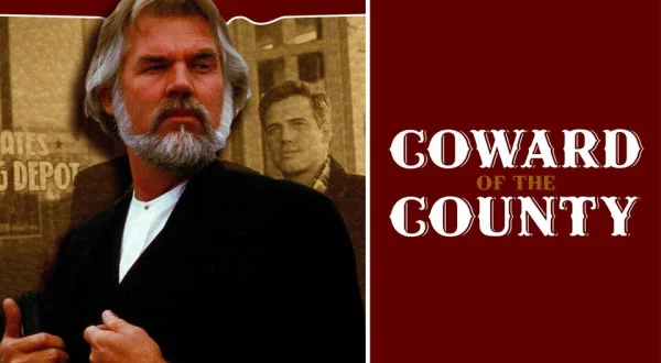 Coward of the County