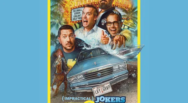 Impractical Jokers: The Movie