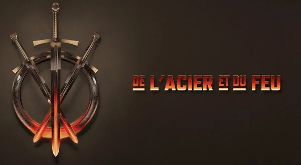 De l'acier et du feu