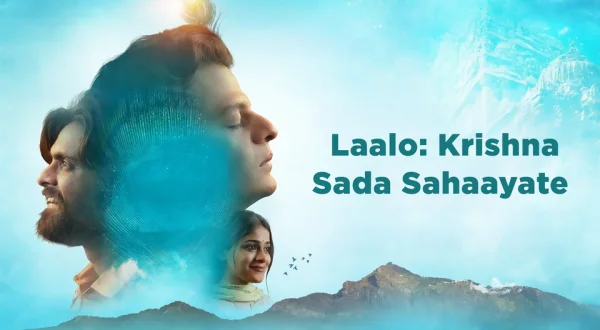 Laalo: Krishna Sada Sahaayate