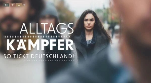 Alltagskämpfer - So tickt Deutschland!