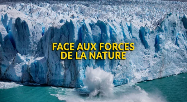 Face aux forces de la nature