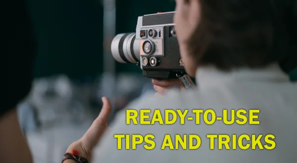 Ready-to-Use Tips and Tricks