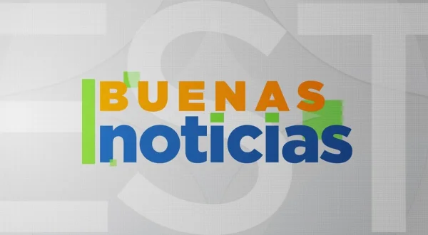 Buenas noticias