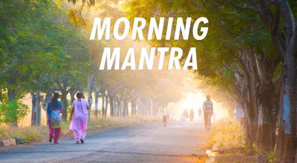 मॉर्निंग मंत्रा