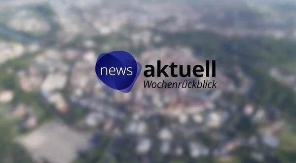 News aktuell - Wochenrückblick
