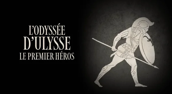 L'Odyssée d'Ulysse, le premier héros