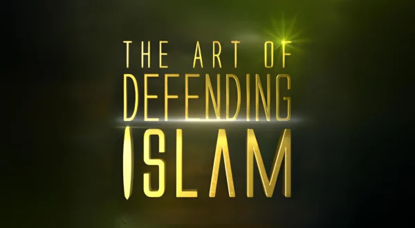 The Art of Defending Islam