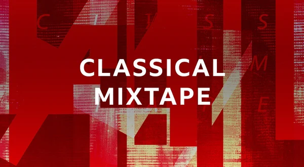 Classical Mixtape