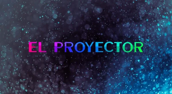 El Proyector