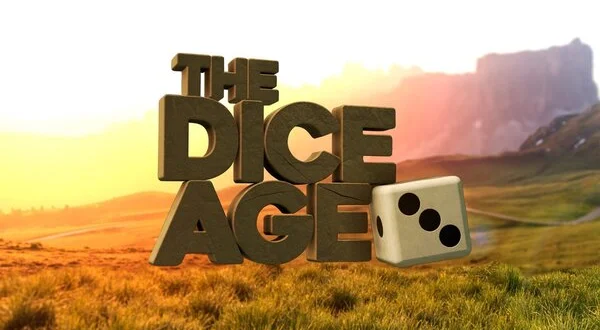 The Dice Age