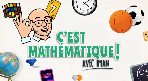 C'est mathématique ! Avec Iman
