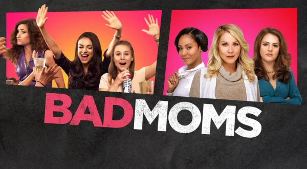 Bad Moms