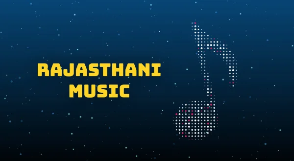 राजस्थानी म्यूजिक