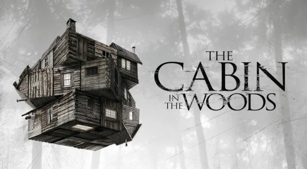 The Cabin in the Woods