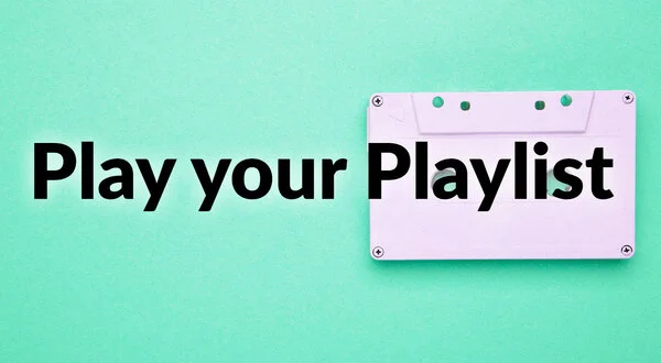 Play your Playlist