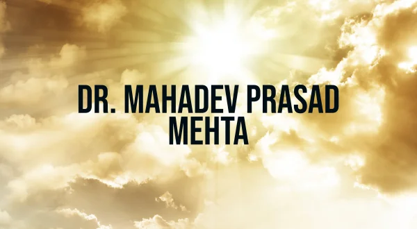 Dr. Mahadev Prasad Mehta