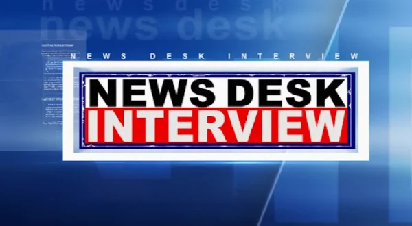 News Desk Interview