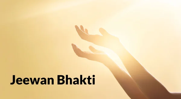 Jeewan Bhakti