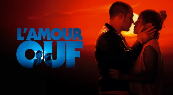 L'amour ouf