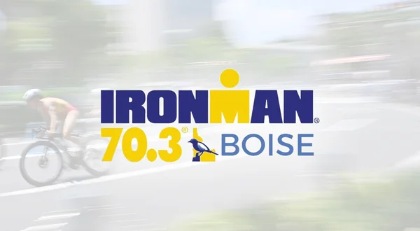 IRONMAN 70.3 Boise July 2026
