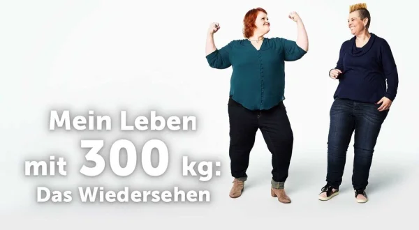 Mein Leben mit 300 kg: Das Wiedersehen