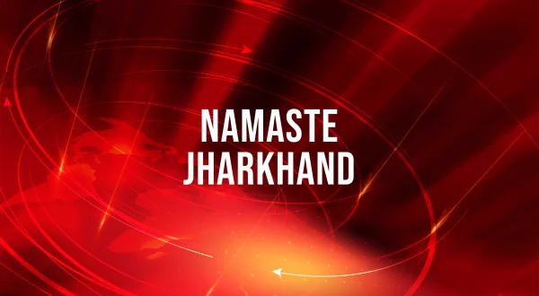 Namaste Jharkhand