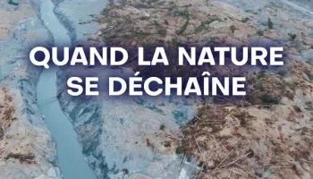 Quand la nature se déchaîne