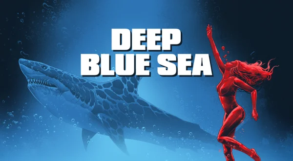 Deep Blue Sea