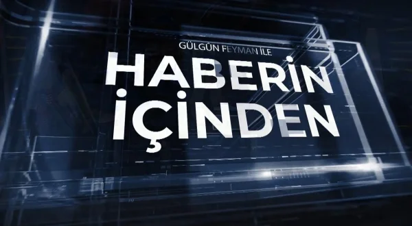 Haberin İçinden