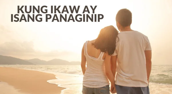 Kung Ikaw Ay Isang Panaginip