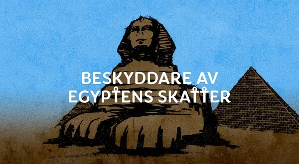Beskyddare av egyptens skatter