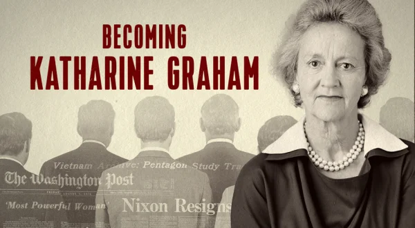 Becoming Katharine Graham