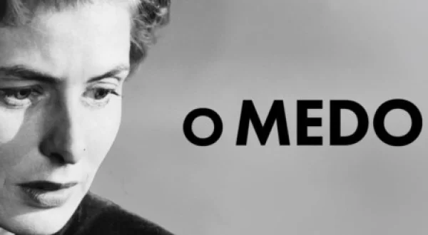 O Medo