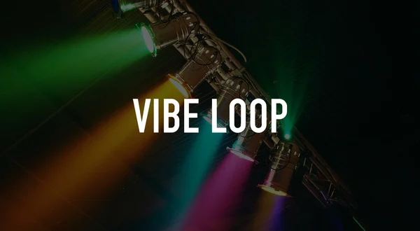 Vibe Loop