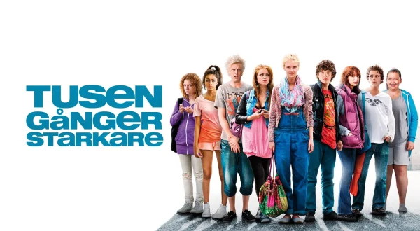 Tusen gånger starkare