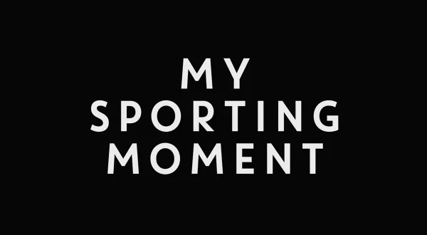 Sports Classics: My Sporting Moment