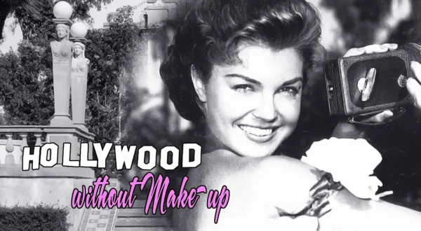 Hollywood Without Makeup