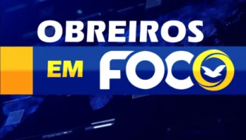 Obreiros em Foco