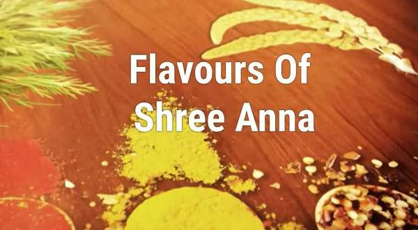 Flavours Of Shree Anna
