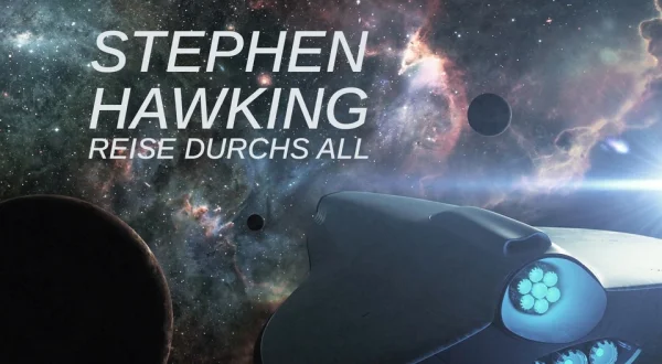 Stephen Hawking: Reise durchs All