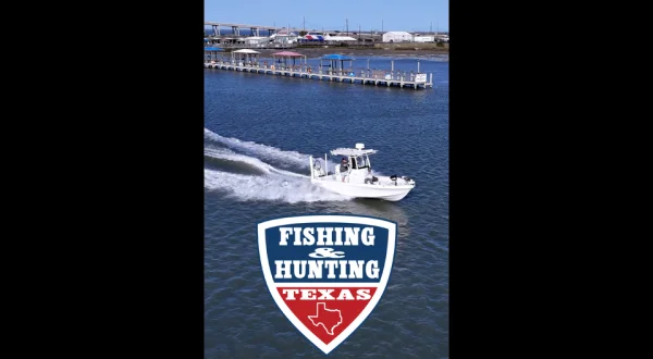 Fishing & Hunting Texas