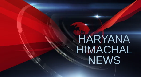 Haryana Himachal News
