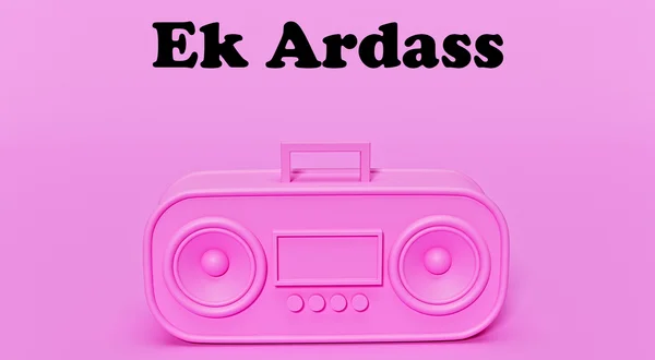 Ek Ardass