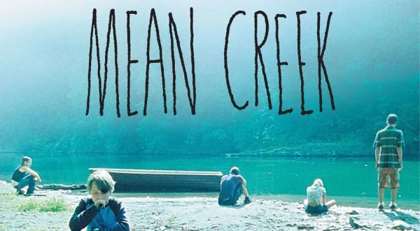 Mean Creek